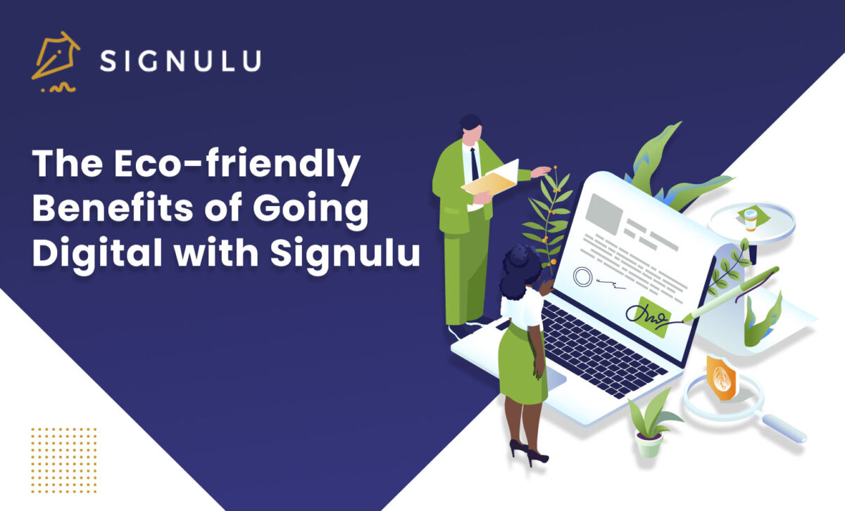 The Eco-friendly Benefits of Going Digital with Signulu