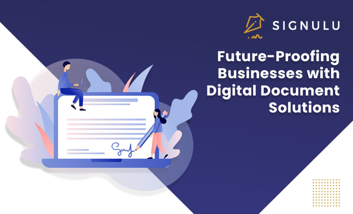 Discover how Signulu's digital solutions future-proof businesses against evolving tech and market trends, offering advanced, adaptable document management.