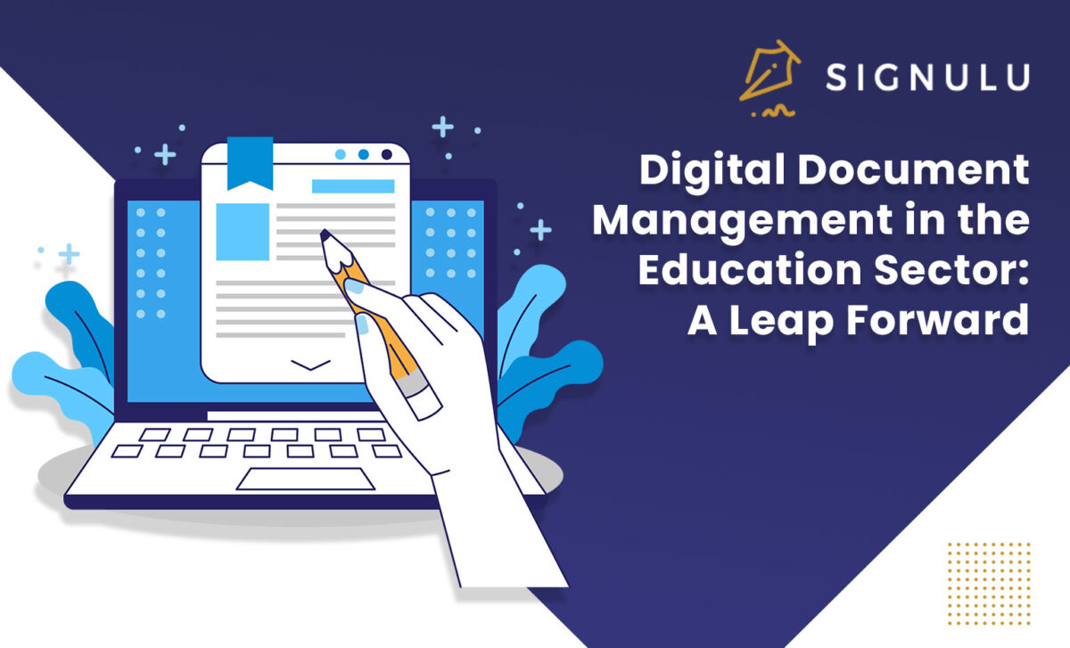 Digital Document Management in the Education Sector-A Leap Forward