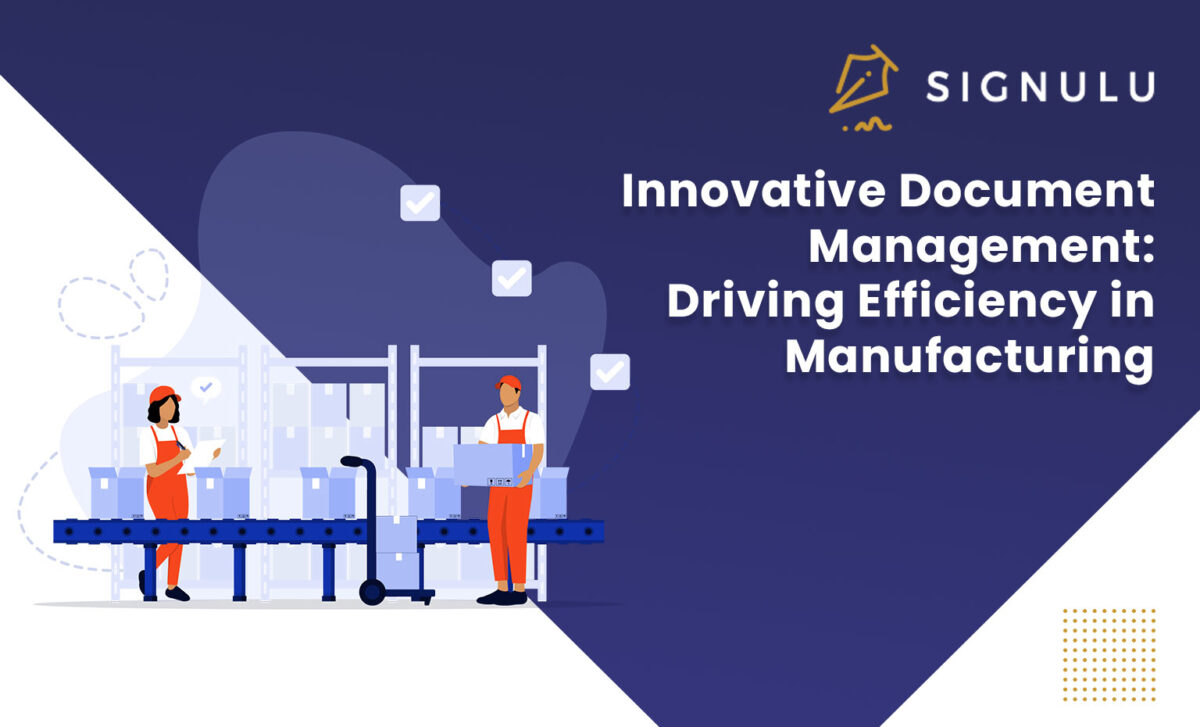 Innovative Document Management: Driving Efficiency in Manufacturing