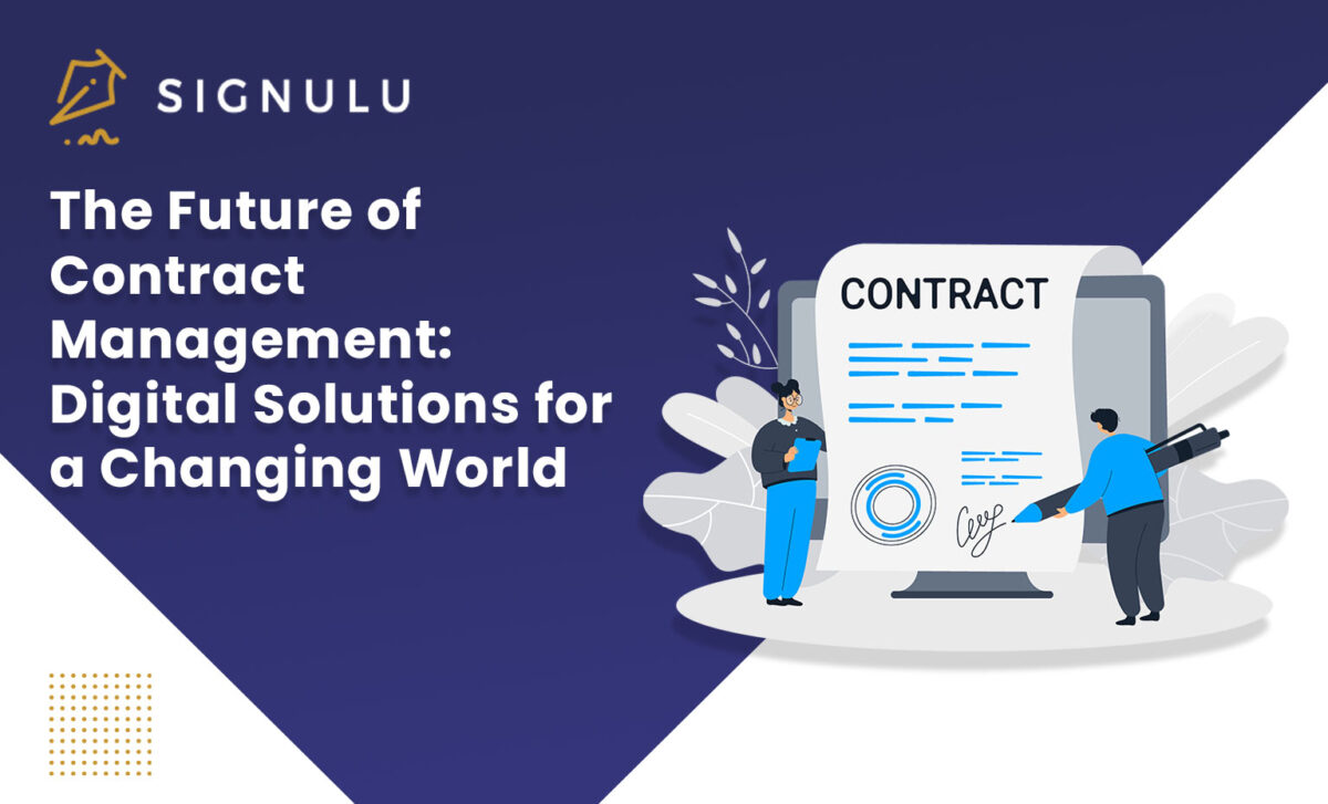 The Future of Contract Management - Digital Solutions for a Changing World