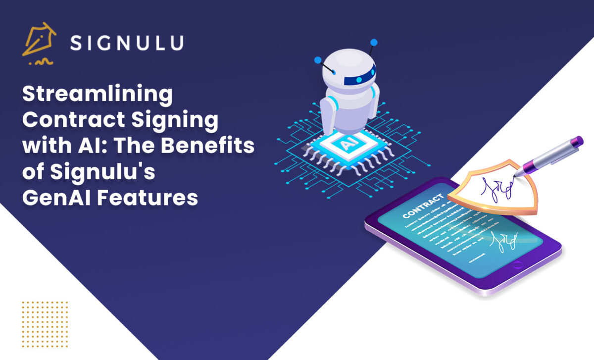 Streamlining Contract Signing with AI-The Benefits of Signulu's GenAI Features