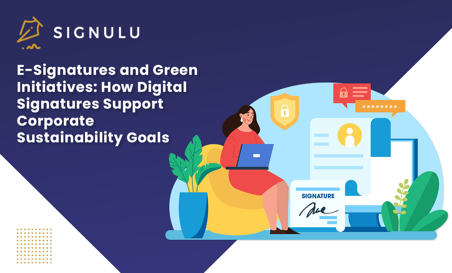 E-Signatures and Green Initiatives: How Digital Signatures Support Corporate Sustainability Goals